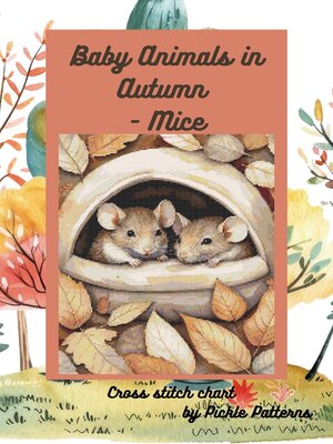 cover image of Baby Animals in Autumn: Mice